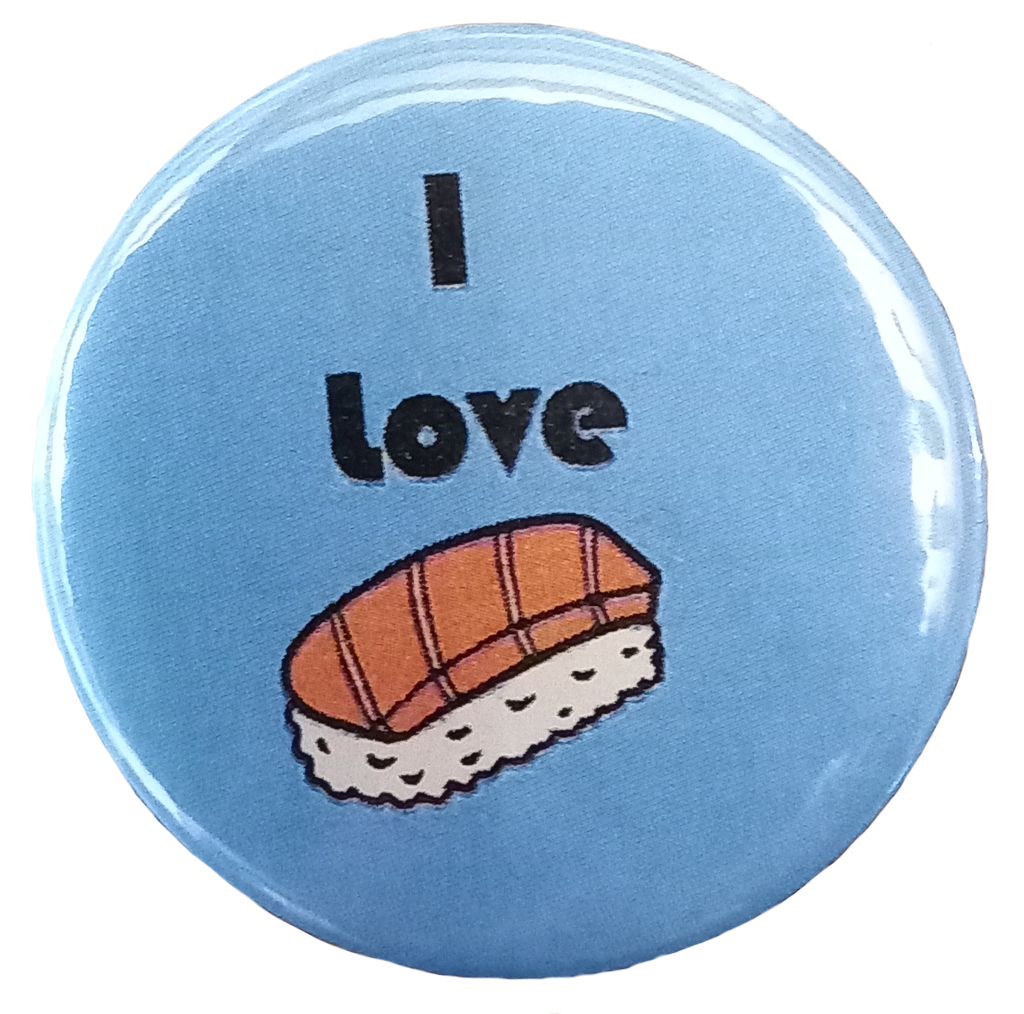 Badge I Love Sushi
